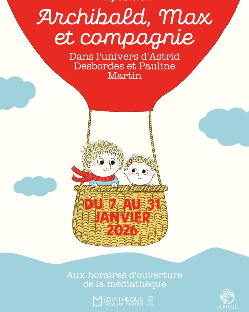 Exposition : Archibald, Max et compagnie dans l'univers d'Astrid Desbordes et Pauline Martin Ville de Brignoles