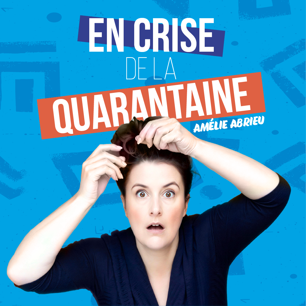 « En crise de la quarantaine » – Spectacle humour Ville de Brignoles
