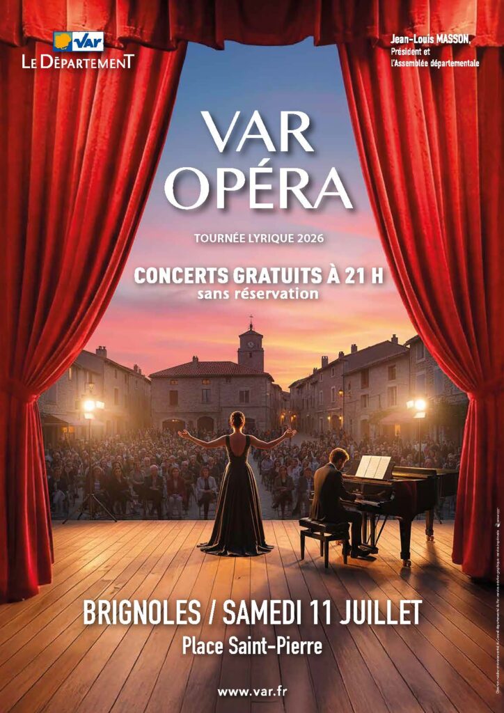 Changement de lieu : Tournée lyrique Var Opéra avec le Département du Var Ville de Brignoles Changement de lieu : Tournée lyrique Var Opéra avec le Département du Var Ville de Brignoles