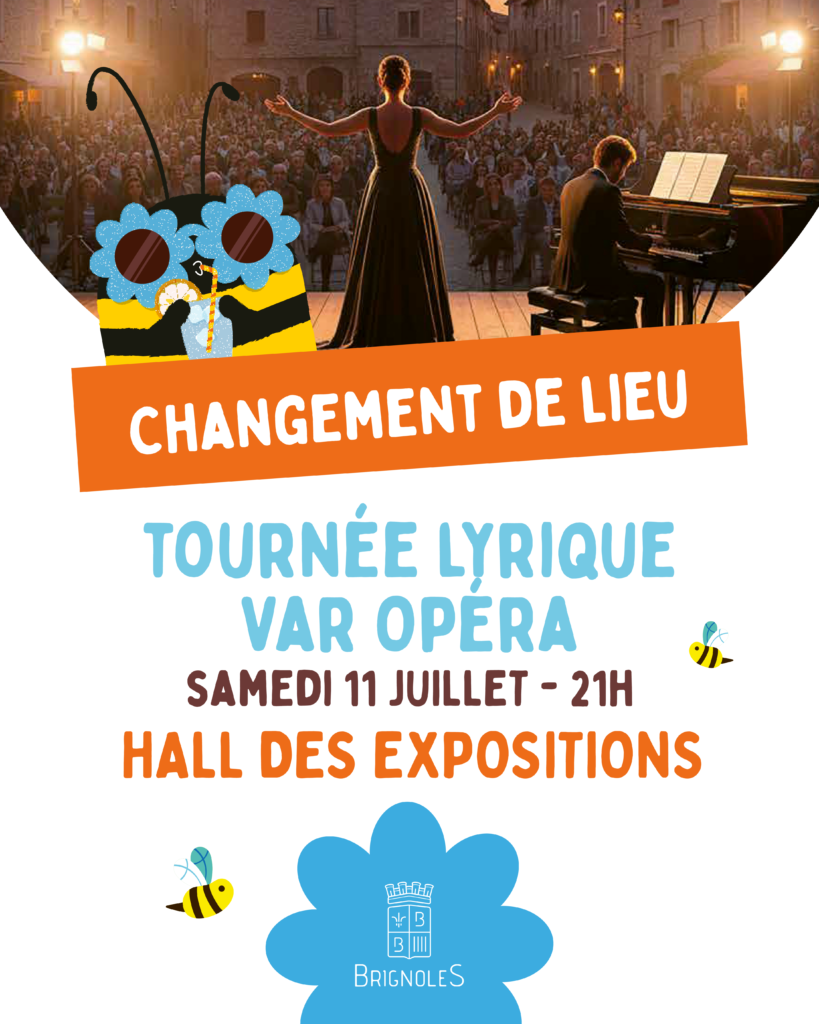 Changement de lieu : Tournée lyrique Var Opéra avec le Département du Var Ville de Brignoles Changement de lieu : Tournée lyrique Var Opéra avec le Département du Var Ville de Brignoles