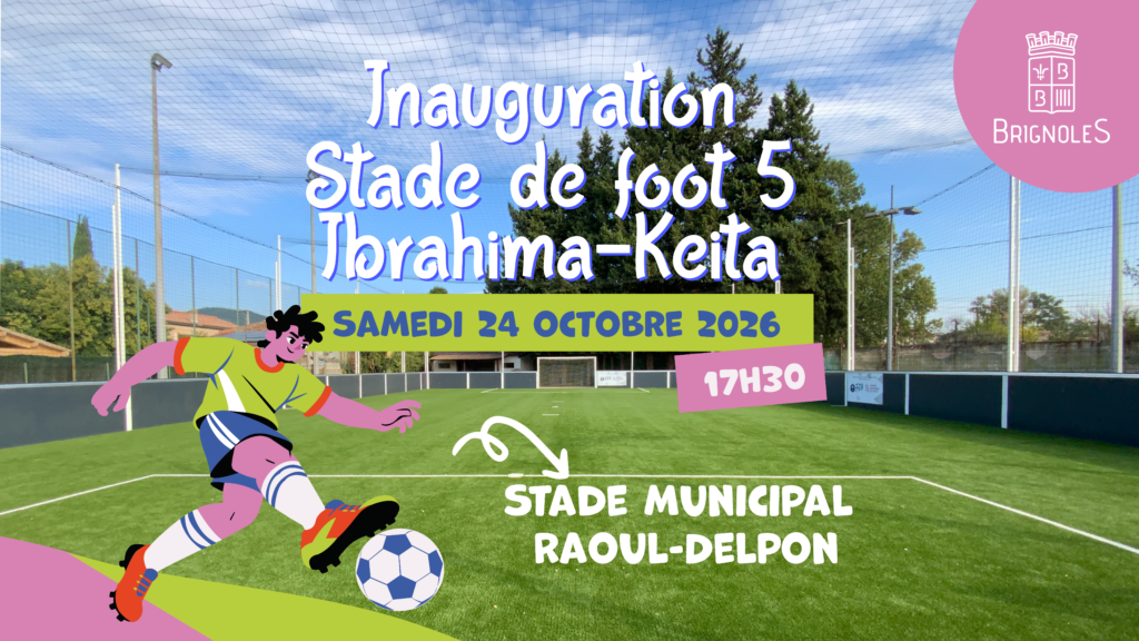 Inauguration d'un stade de foot5 Ville de Brignoles